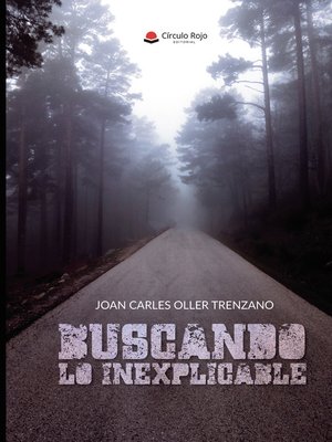 cover image of Buscando lo inexplicable